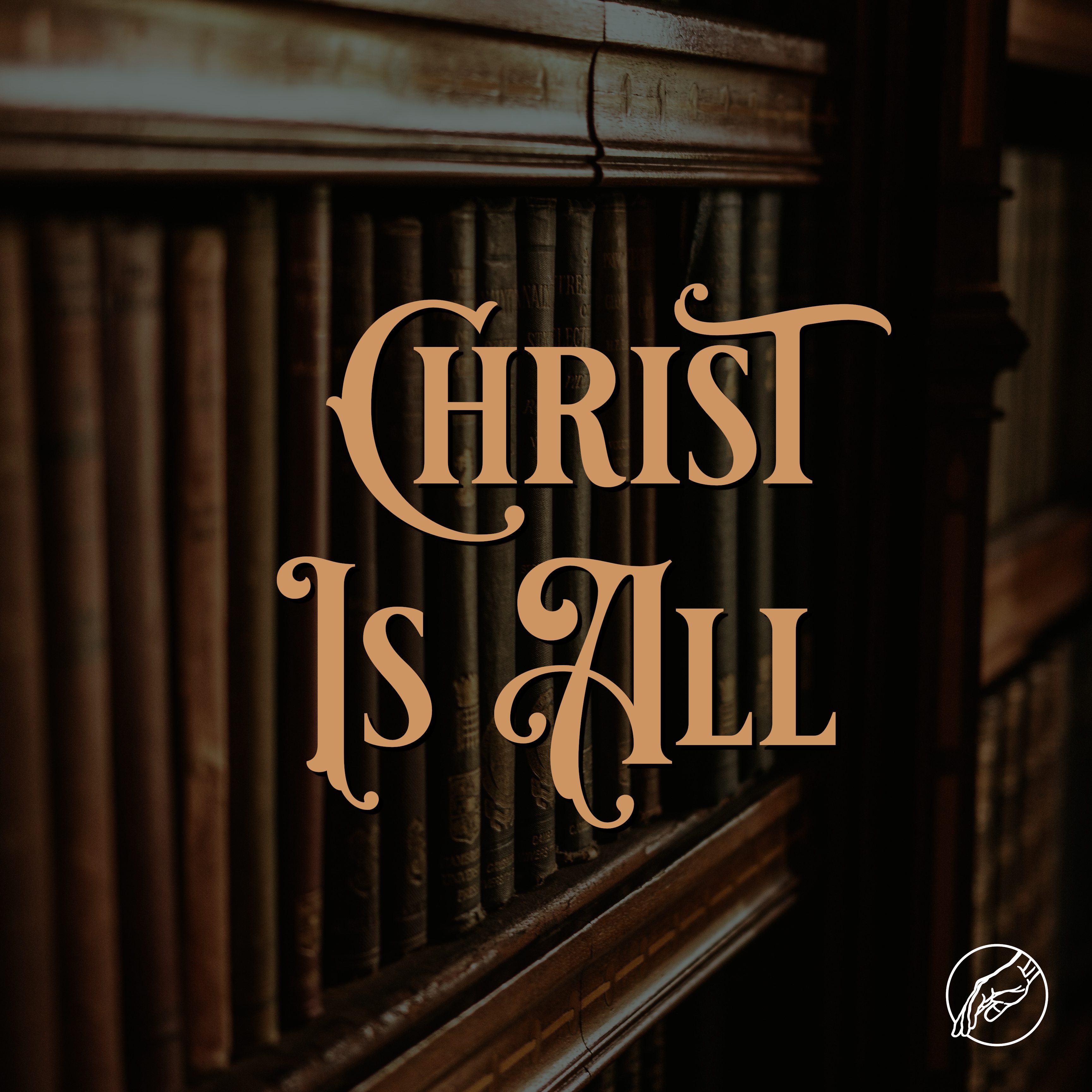 Fragments – Episode 4 – Christ Is All - podcast episode cover